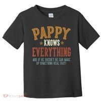 Pappy Knows Everything Humorous FatherS Day Pappy Toddler T-Shirt thumb 0