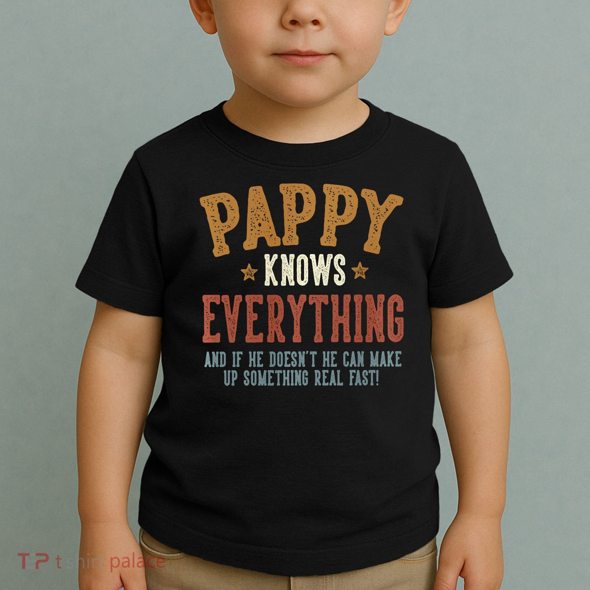 Pappy Knows Everything Humorous FatherS Day Pappy Toddler T-Shirt