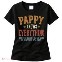 Pappy Knows Everything Humorous FatherS Day Pappy Women's T-Shirt thumb 0