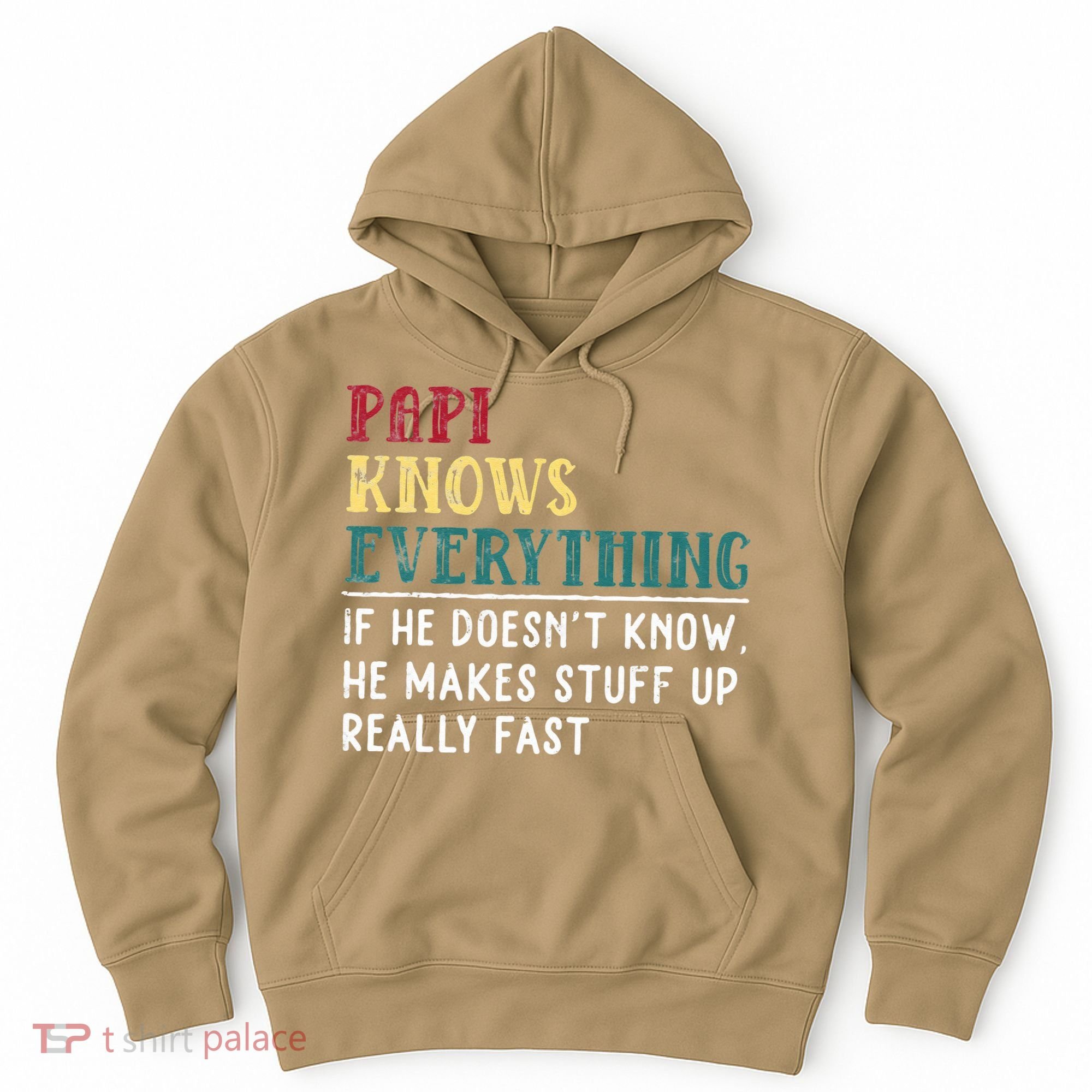 Papi Knows Everything Fathers Day Gift For Funny Grandpa Hoodie