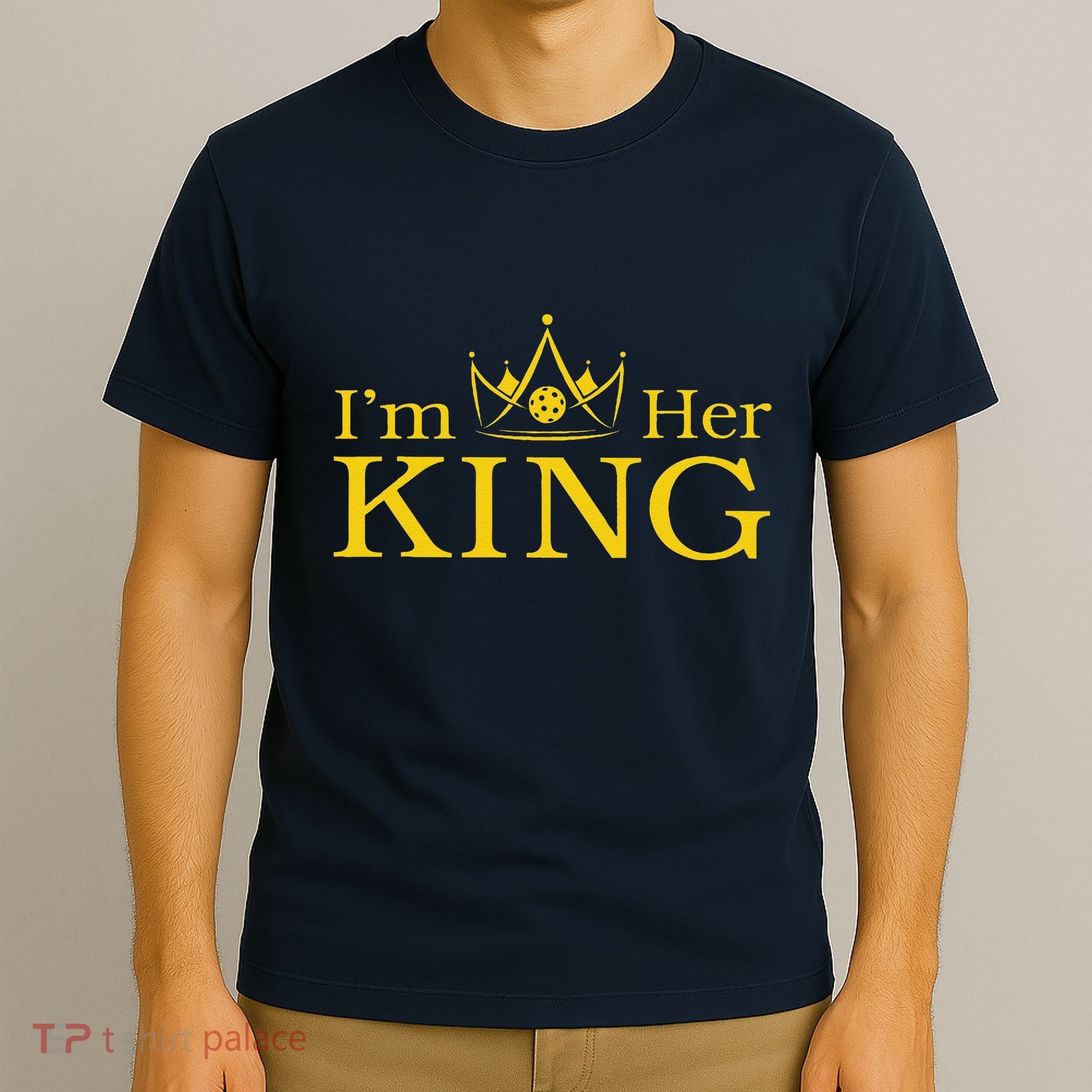 Pickleball King IM His Queen IM Her King Couple T-Shirt