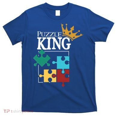 Puzzle King Jigsaw Puzzle Lover Puzzle Pieces Gift T-Shirt