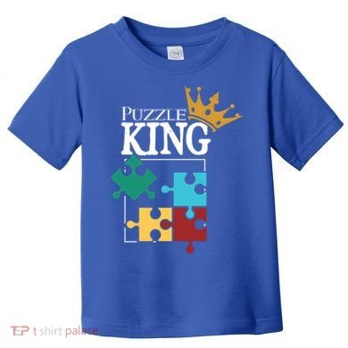 Puzzle King Jigsaw Puzzle Lover Puzzle Pieces Gift Toddler T-Shirt