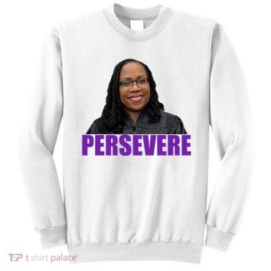 Persevere KBJ Judge Sweatshirt