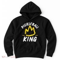Pickleball King Legend Quote Dink Shot Paddle Player Crown Hoodie thumb 0