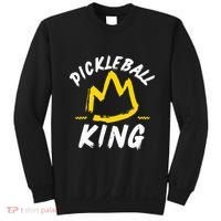 Pickleball King Legend Quote Dink Shot Paddle Player Crown Sweatshirt thumb 0