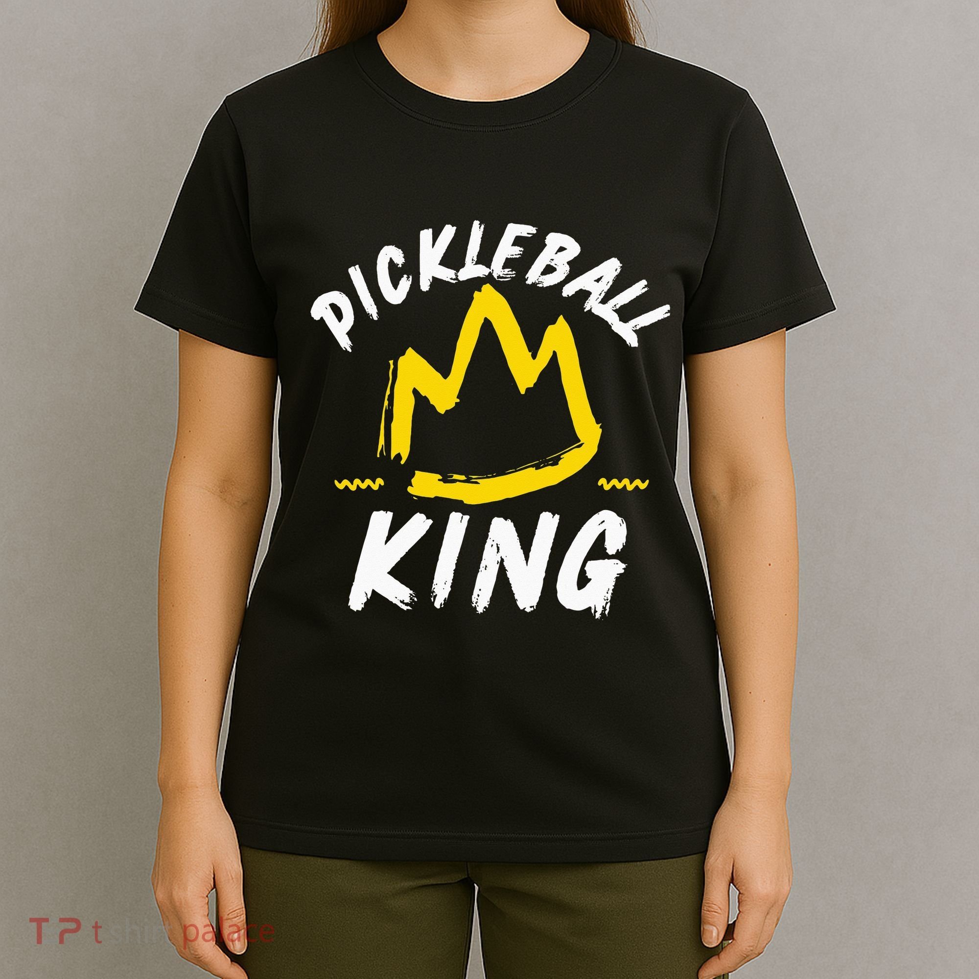 Pickleball King Legend Quote Dink Shot Paddle Player Crown T-Shirt