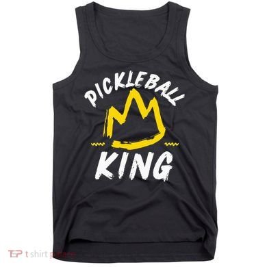 Pickleball King Legend Quote Dink Shot Paddle Player Crown Tank Top