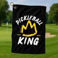 Pickleball King Legend Quote Dink Shot Paddle Player Crown Golf Towel thumb 1