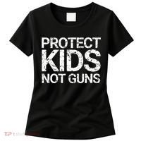 Protect Kids Not Guns Faded Grunge Women's T-Shirt thumb 0