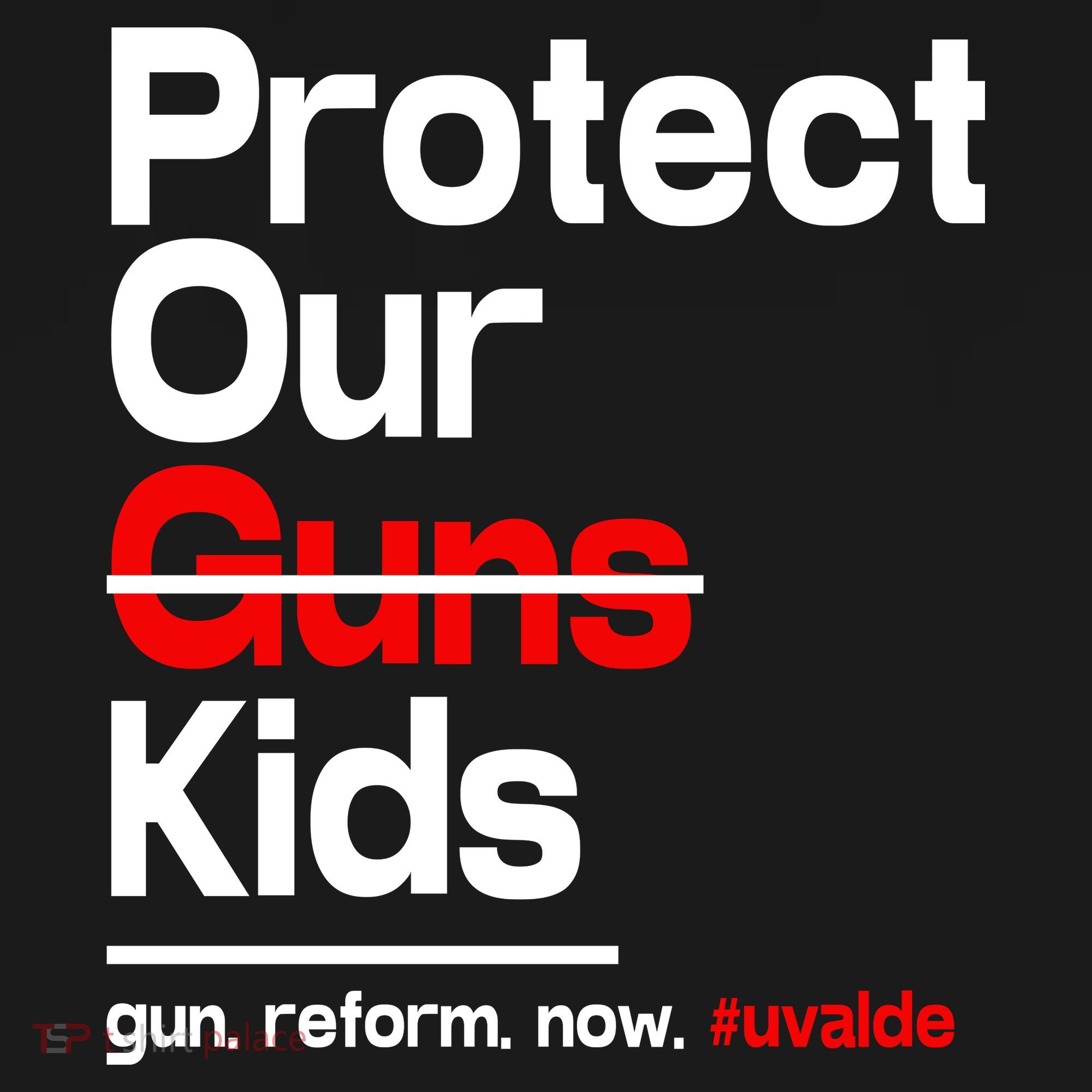 Protect Kid Not Guns Protect Our Kid Not Gun Guns Reform Now Uvalde Women's Tank Top