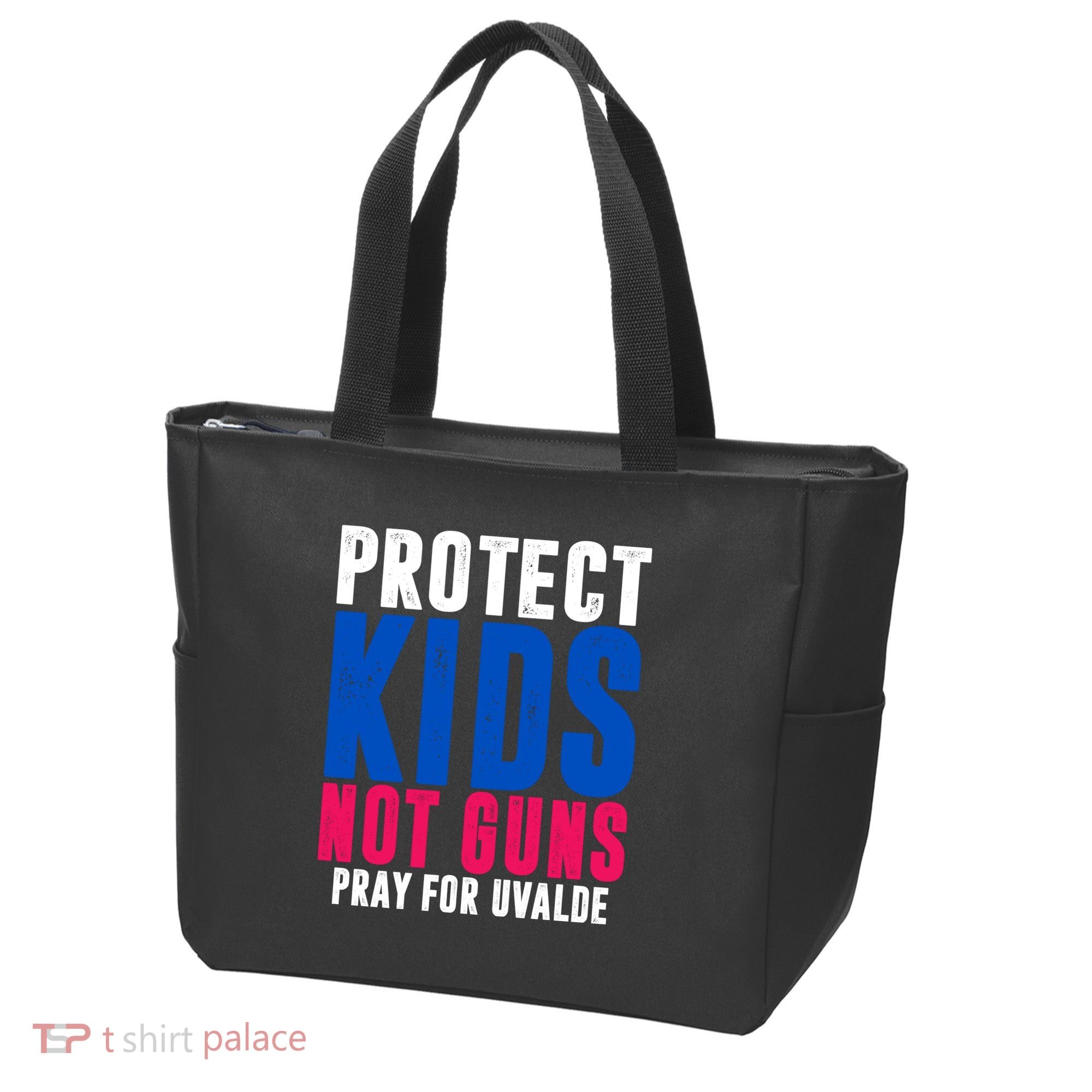 Protect Kids Not Guns Pray For Uvalde Tote Bag
