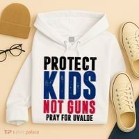 Protect Kids Not Guns Pray For Uvalde Hoodie thumb 4