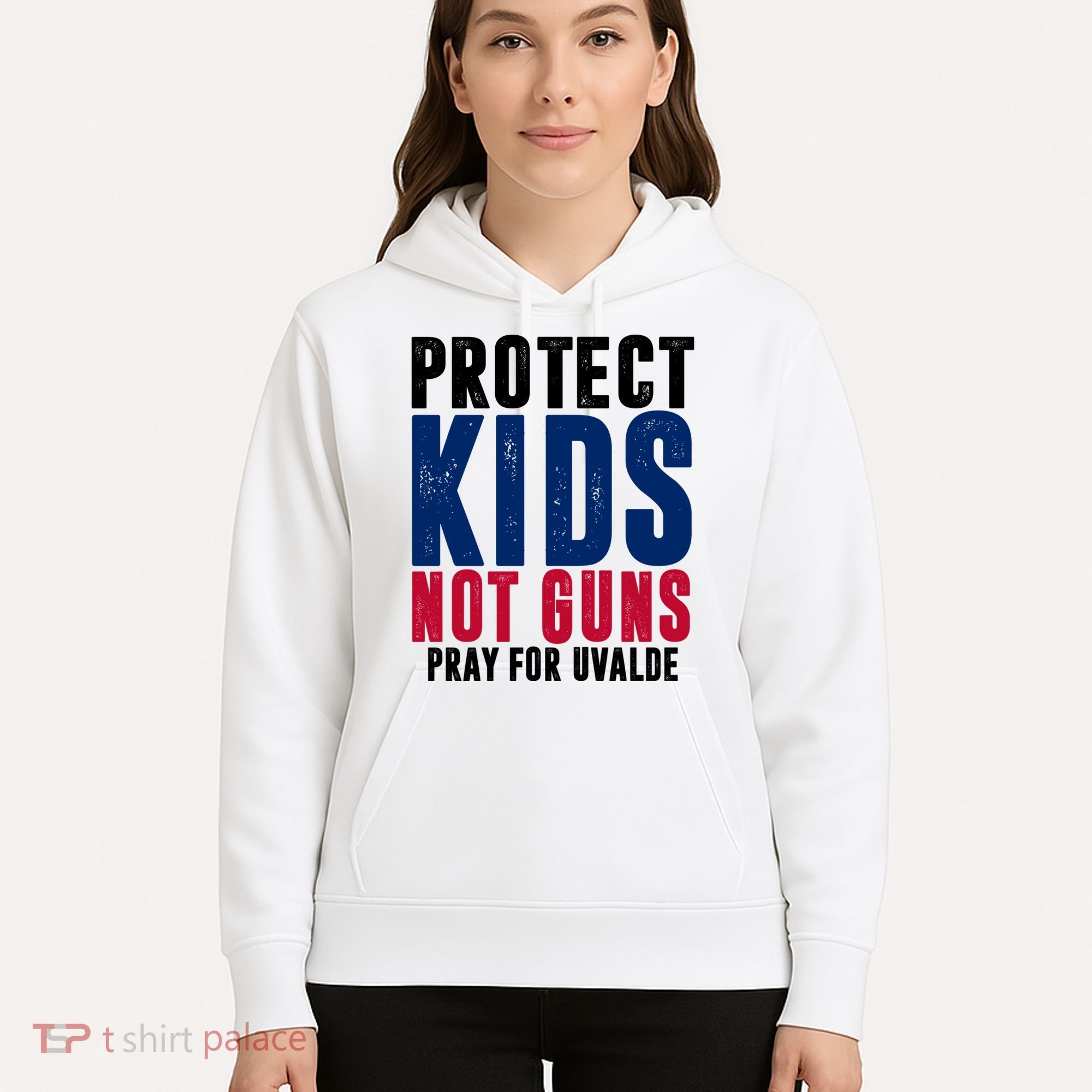 Protect Kids Not Guns Pray For Uvalde Hoodie