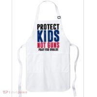 Protect Kids Not Guns Pray For Uvalde Apron thumb 0