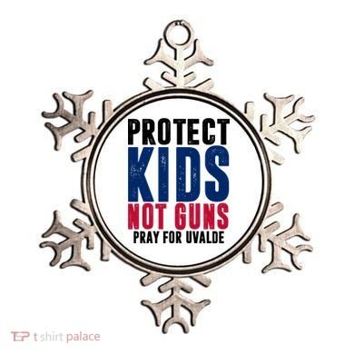 Protect Kids Not Guns Pray For Uvalde Ornament