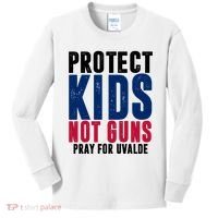 Protect Kids Not Guns Pray For Uvalde Kids Long Sleeve Shirt thumb 0