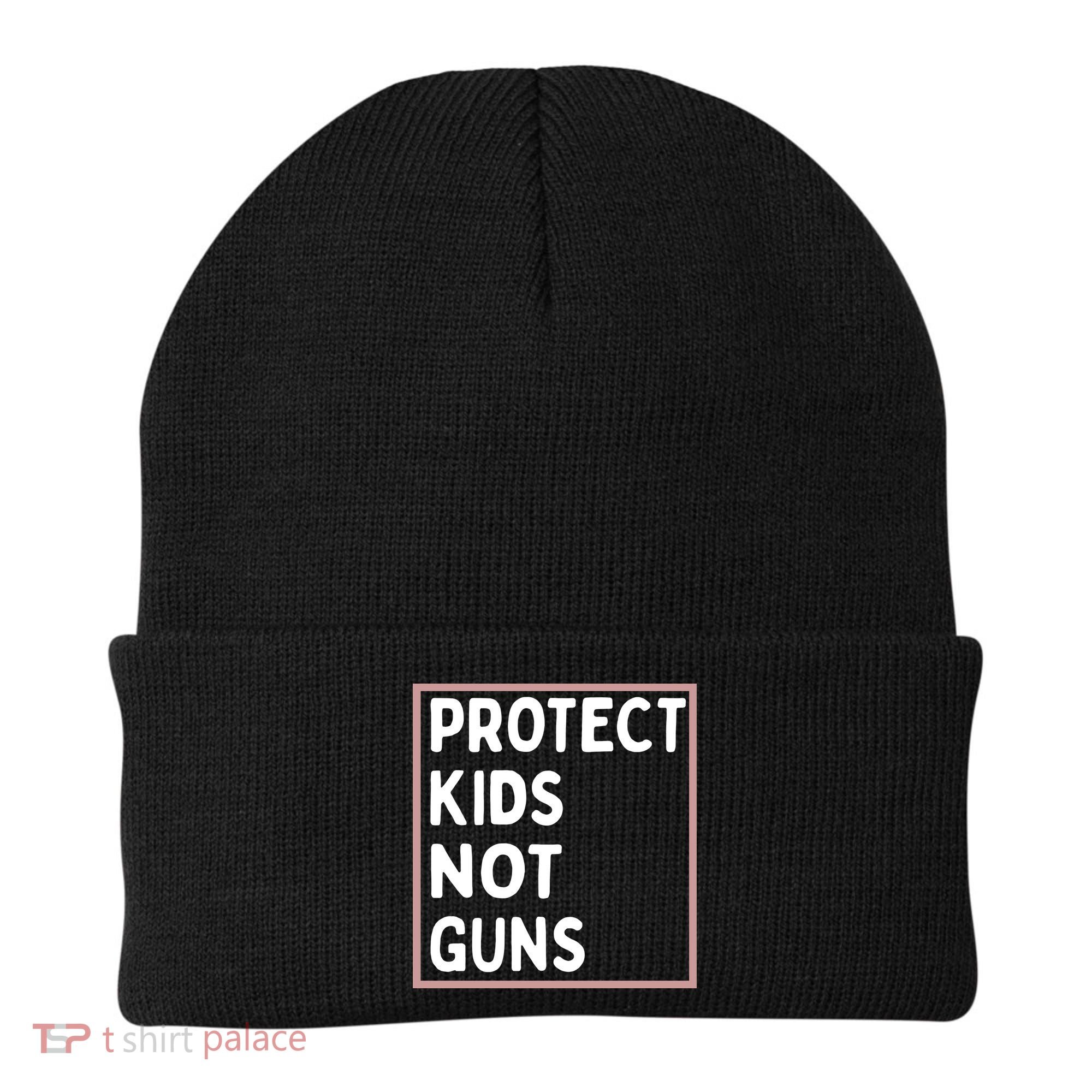 Protect Kids Not Guns End Gun Violence Uvalde Strong Beanie