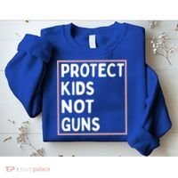Protect Kids Not Guns End Gun Violence Uvalde Strong Sweatshirt thumb 2