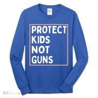 Protect Kids Not Guns End Gun Violence Uvalde Strong Tall Long Sleeve Shirt thumb 0