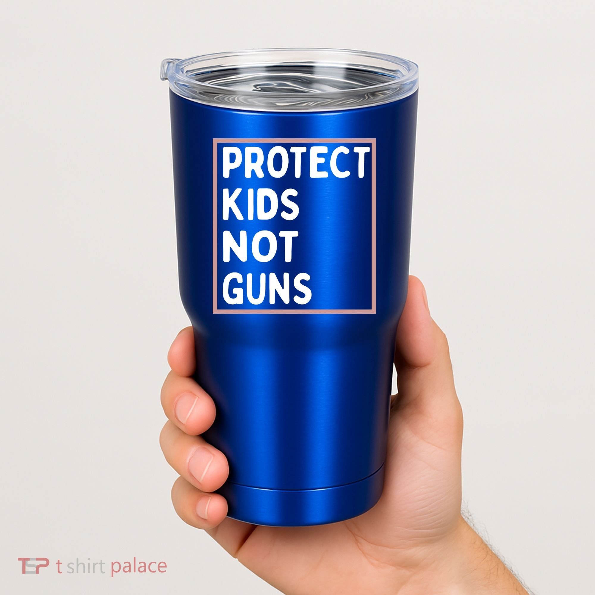 Protect Kids Not Guns End Gun Violence Uvalde Strong Tumbler