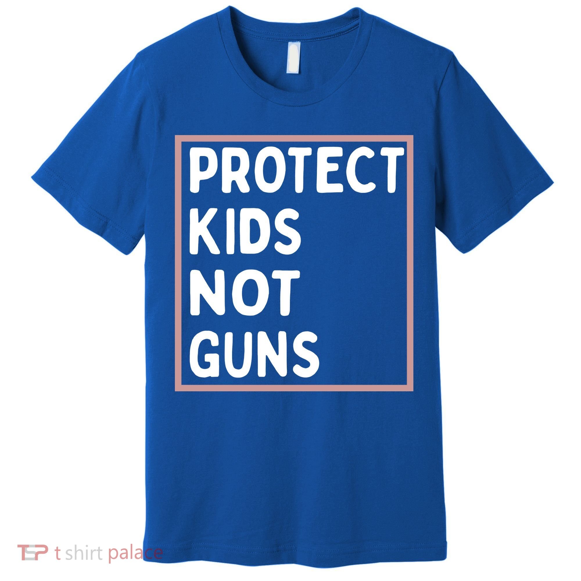 Protect Kids Not Guns End Gun Violence Uvalde Strong Premium T-Shirt