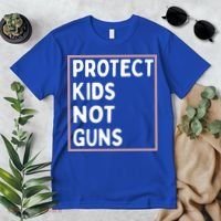 Protect Kids Not Guns End Gun Violence Uvalde Strong Premium T-Shirt thumb 2