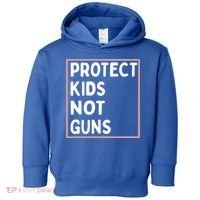 Protect Kids Not Guns End Gun Violence Uvalde Strong Toddler Hoodie thumb 0