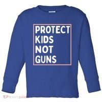 Protect Kids Not Guns End Gun Violence Uvalde Strong Toddler Long Sleeve Shirt thumb 0