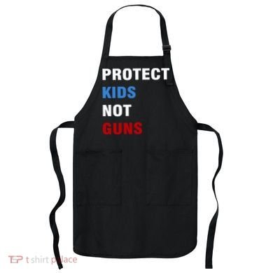 Protect Kids Not Guns Apron