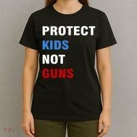 Protect Kids Not Guns T-Shirt thumb 4