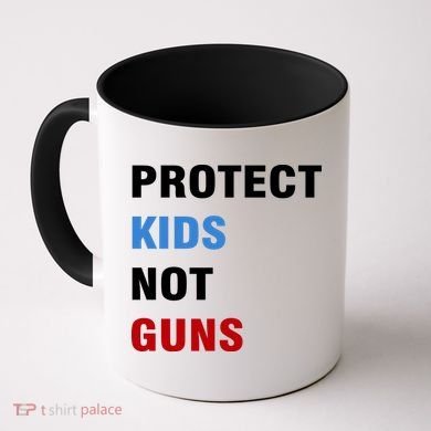 Protect Kids Not Guns Coffee Mug