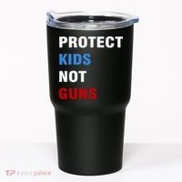Protect Kids Not Guns Tumbler thumb 0