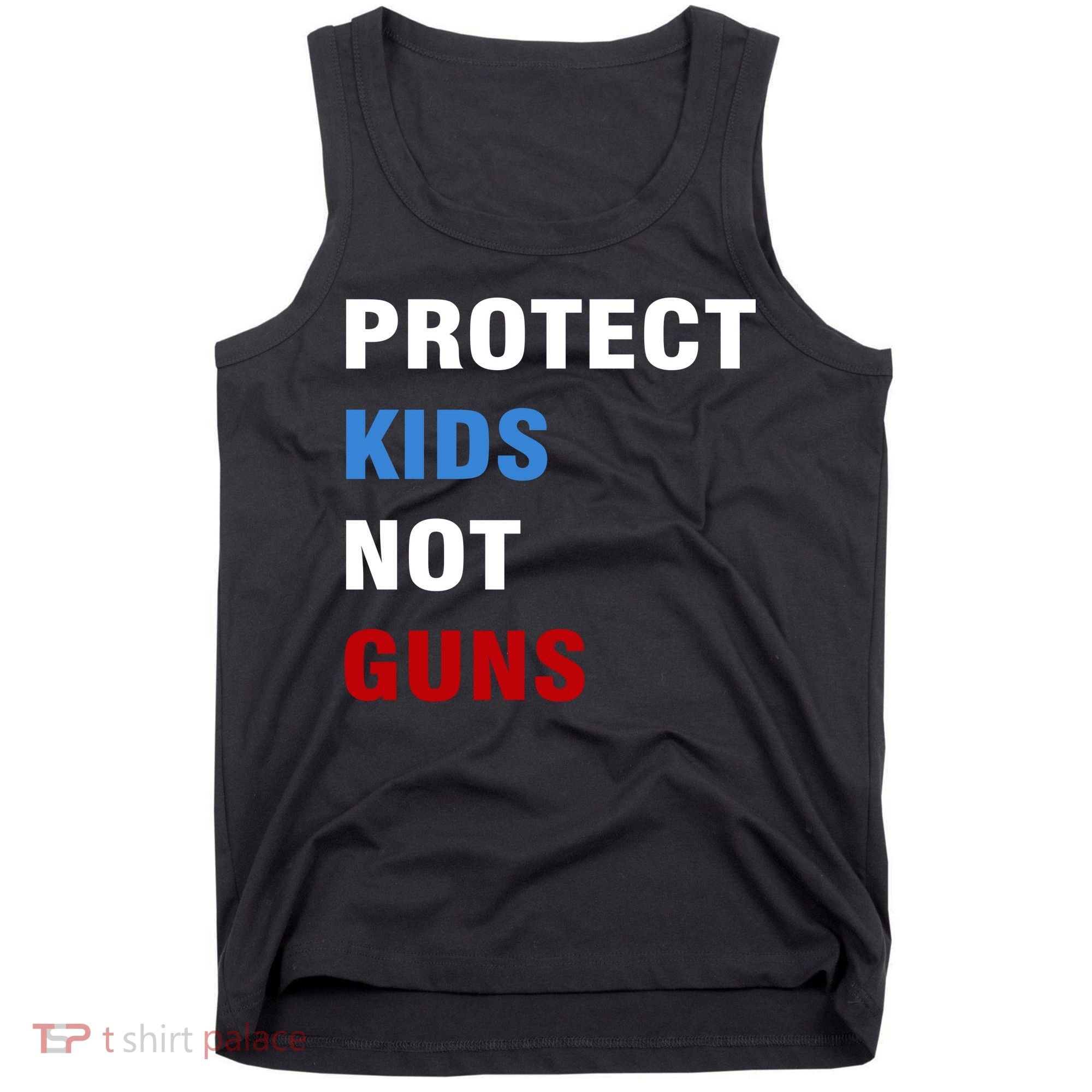 Protect Kids Not Guns Tank Top