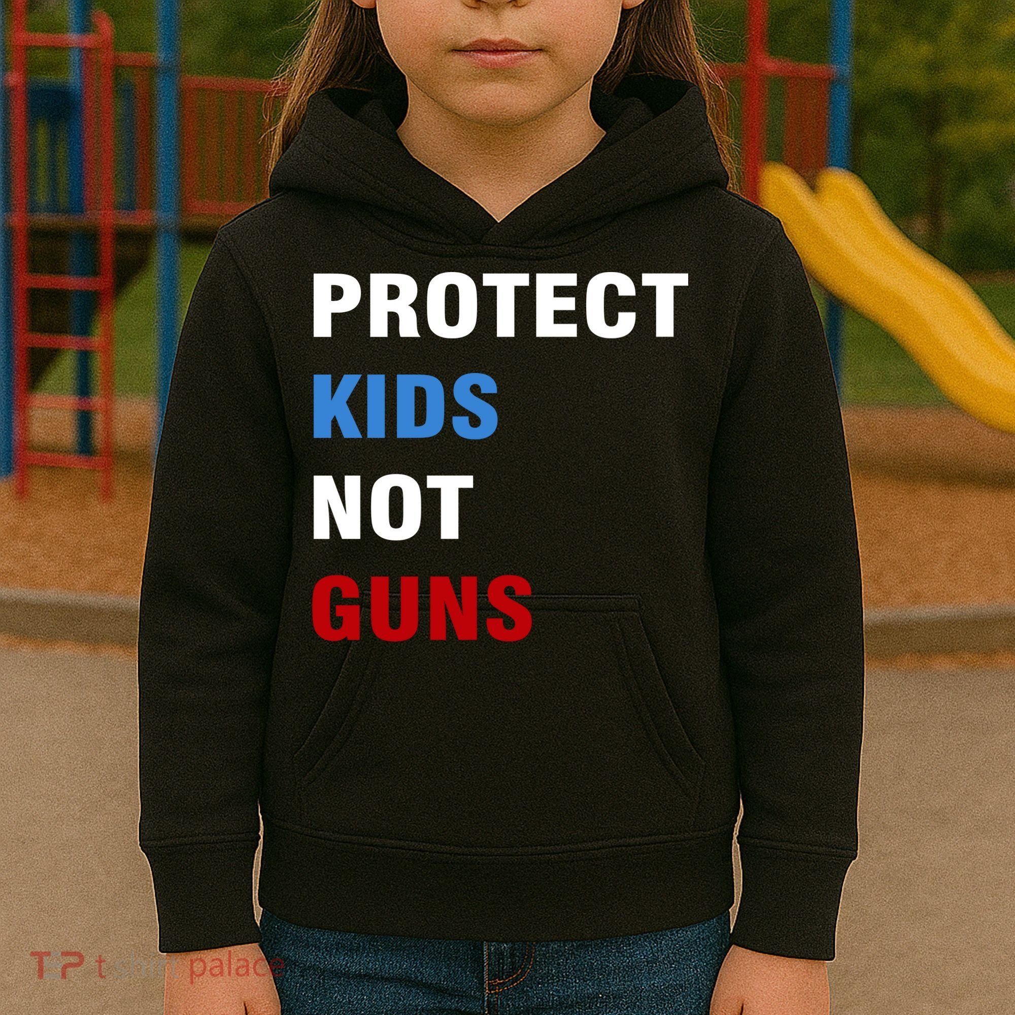 Protect Kids Not Guns Kids Hoodie