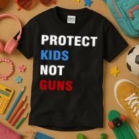 Protect Kids Not Guns Kids T-Shirt thumb 3