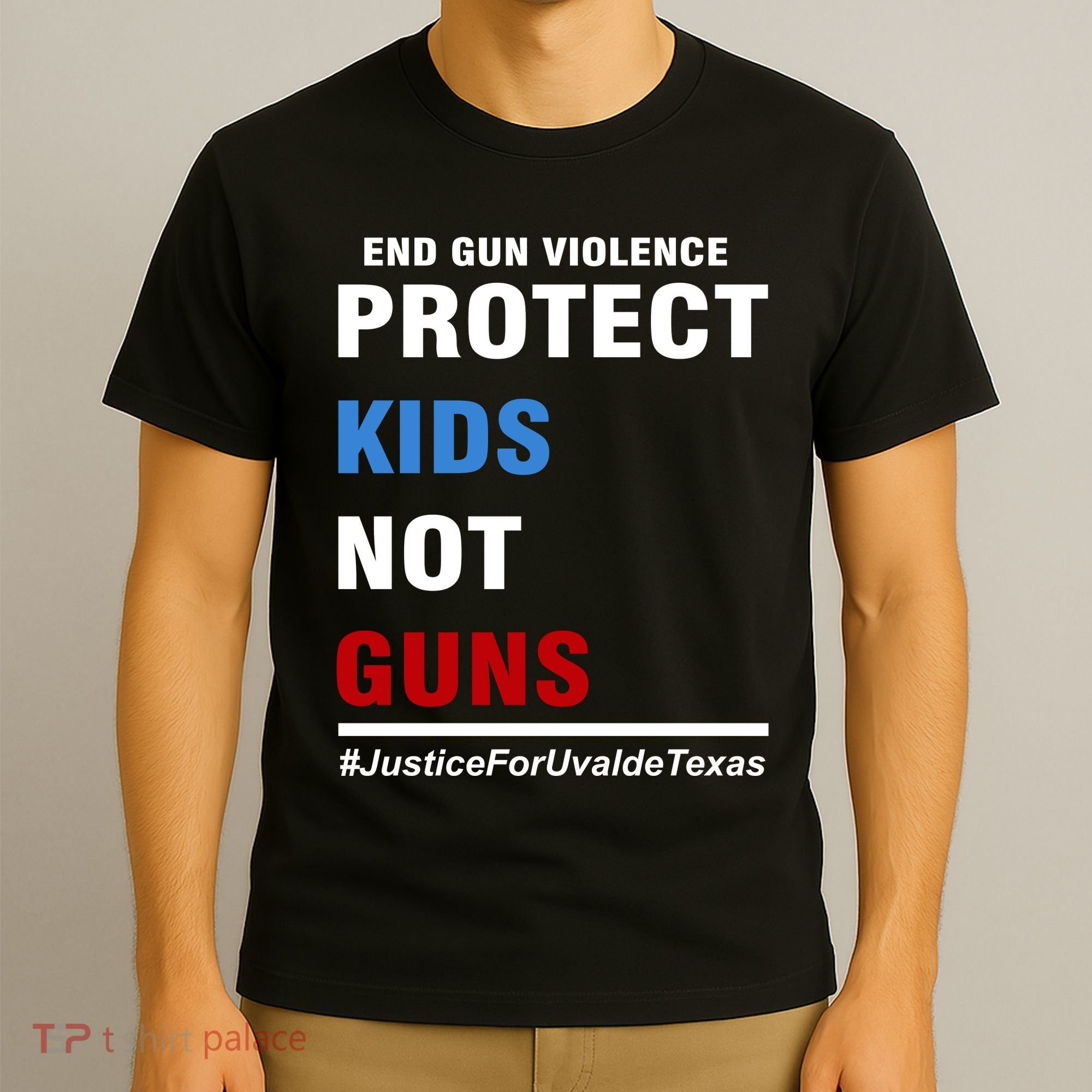 Protect Kids Not Guns Justice For Uvalde Texas T-Shirt