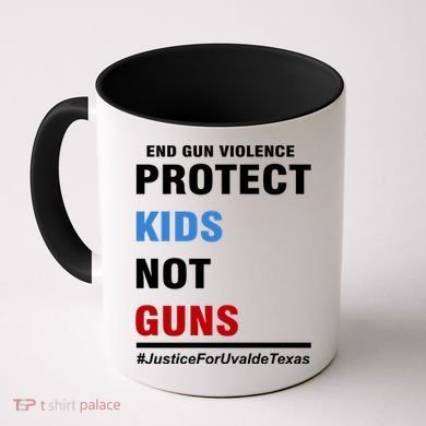 Protect Kids Not Guns Justice For Uvalde Texas Coffee Mug