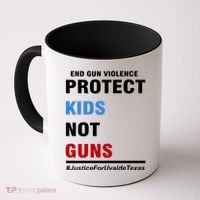 Protect Kids Not Guns Justice For Uvalde Texas Coffee Mug thumb 0