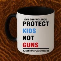 Protect Kids Not Guns Justice For Uvalde Texas Coffee Mug thumb 2