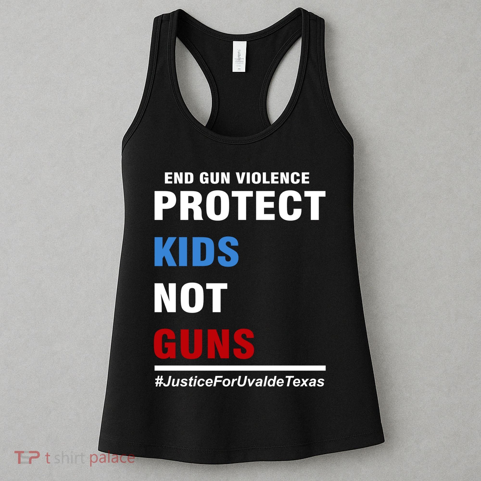 Protect Kids Not Guns Justice For Uvalde Texas Women's Tank Top