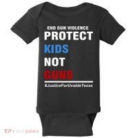 Protect Kids Not Guns Justice For Uvalde Texas Baby Bodysuit thumb 0
