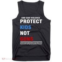 Protect Kids Not Guns Justice For Uvalde Texas Tank Top thumb 0