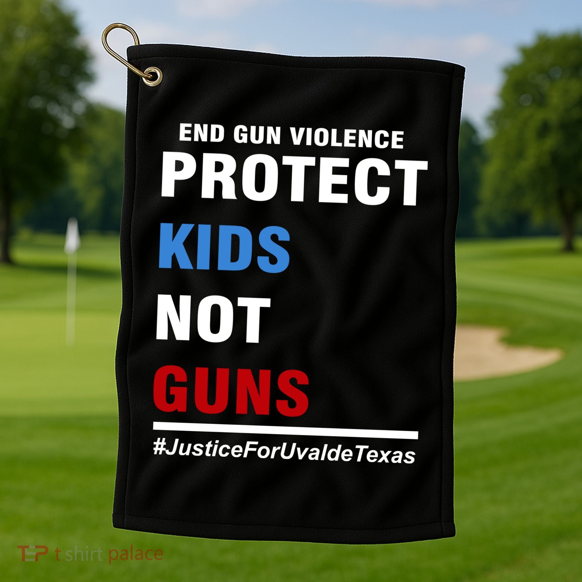 Protect Kids Not Guns Justice For Uvalde Texas Golf Towel
