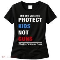Protect Kids Not Guns Justice For Uvalde Texas Women's T-Shirt thumb 0