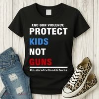 Protect Kids Not Guns Justice For Uvalde Texas Women's T-Shirt thumb 3