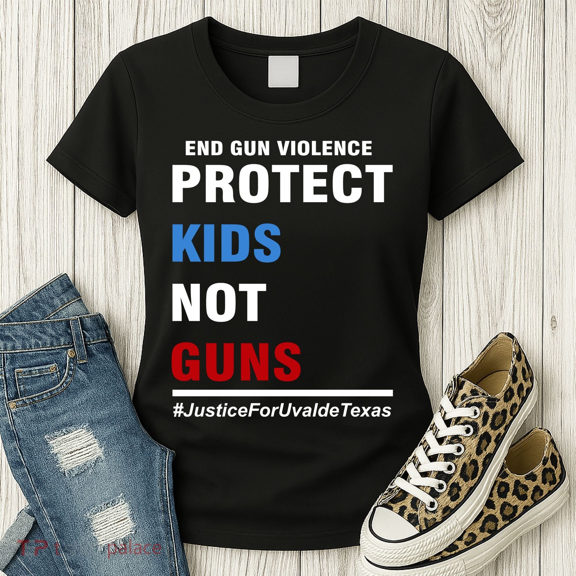 Protect Kids Not Guns Justice For Uvalde Texas Women's T-Shirt
