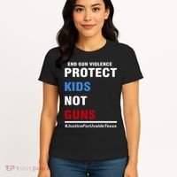 Protect Kids Not Guns Justice For Uvalde Texas Women's T-Shirt thumb 4