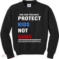 Protect Kids Not Guns Justice For Uvalde Texas Kids Sweatshirt thumb 0