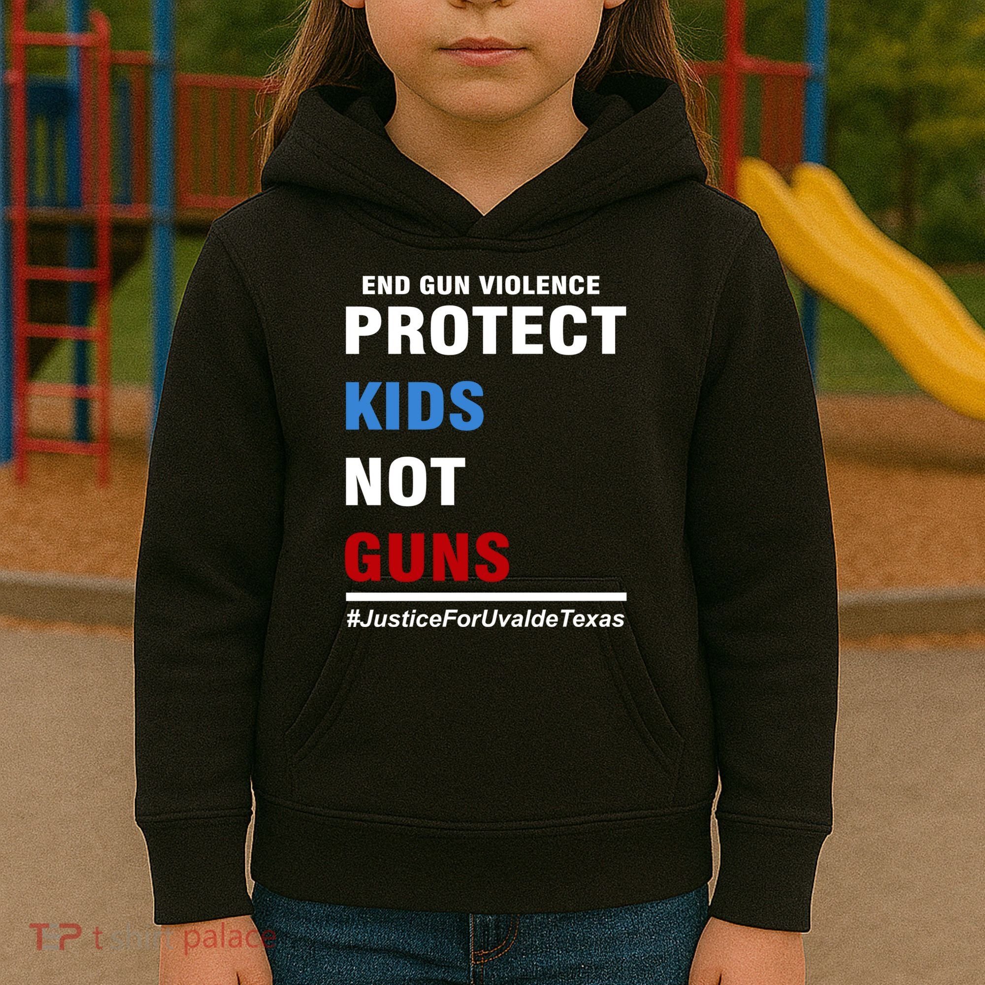 Protect Kids Not Guns Justice For Uvalde Texas Kids Hoodie